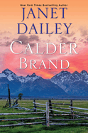 Calder Brand: A Beautifully Written Historical Romance Saga