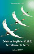 Calderas V?g?tales EL4DEV - Terraformer la Terre