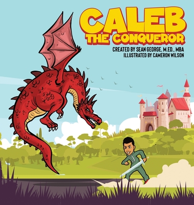 Caleb The Conqueror - George, Sean