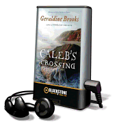 Caleb's Crossing - Brooks, Geraldine, and Ehle, Jennifer (Read by)