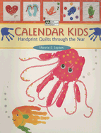 Calendar Kids: Handprint Quilts Through the Year