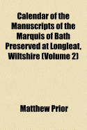 Calendar of the Manuscripts of the Marquis of Bath Preserved at Longleat, Wiltshire (Volume 2)