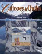 Calicoes and Quilts Unlimited - Morrison, Judy Betts, and Reikes, Ursula G (Editor)