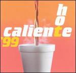 Caliente Hot '99