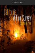 California: A Fire Survey