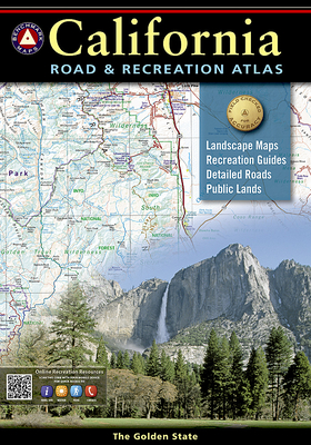 California Benchmark Road & Recreation Atlas - Benchmark Maps and Atlases