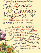 California Celebrity Vineyards: From Napa to Los Olivos in Search of Great Wine