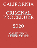 California Criminal Procedure 2020