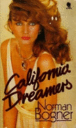 California Dreamers - Bogner, Norman