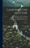 California Fish and Game: 1936-1938