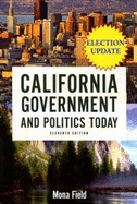 California Government and Politics Today Election Update