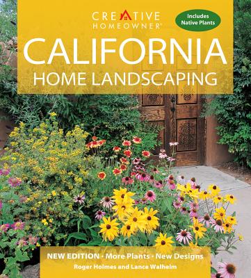 California Home Landscaping - Holmes, Roger, and Walheim, Lance