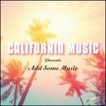 California Music Presents Add Some Music