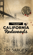 California Redwoods: A Mickey Matthews Mystery