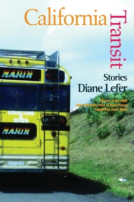 California Transit: Stories - Lefer, Diane
