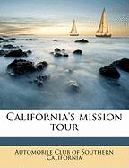 California's Mission Tour