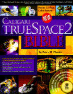 Caligari Truespace Bible with CD-ROM - Plantec, Peter