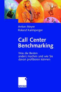 Call Center Benchmarking: Was Die Besten Anders Machen Und Wie Sie Davon Profitieren Konnen