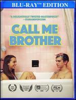 Call Me Brother