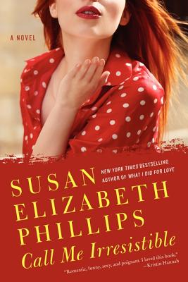 Call Me Irresistible - Phillips, Susan Elizabeth