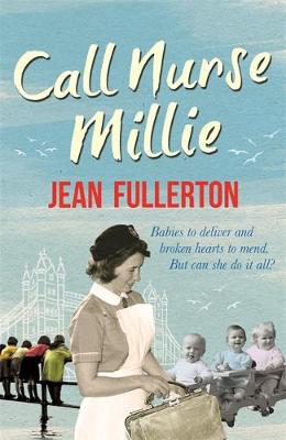 Call Nurse Millie - Fullerton, Jean