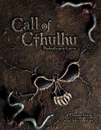 Call of Cthulhu Roleplaying Game - Cook, Monte, and Tynes, John