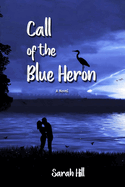 Call of the Blue Heron