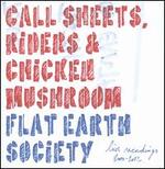 Call Sheets, Riders & Chicken Mushroom: Live Recordings 2000-2012