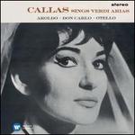 Callas Sings Verdi Arias