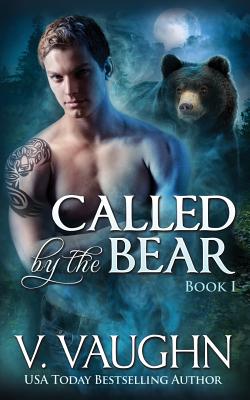 Called by the Bear - Book 1: BBW Werebear Shifter Romance - Vaughn, V