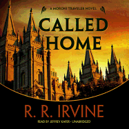 Called Home: A Moroni Traveler Novel