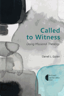 Called to Witness: Doing Missional Theology