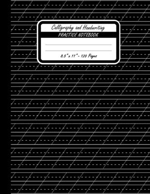 Calligraphy And Handwriting Practice Notebook: Practice Your Handwriting and Improve Your Penmanship. 55 Degrees Slanted Angle Lined Guide Pages. Calligraphy Paper On Black Background Book Cover. - Press, Ts Graphy