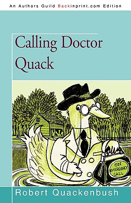 Calling Doctor Quack - Robert Quackenbush, Quackenbush