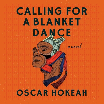 Calling for a Blanket Dance - Hokeah, Oscar (Read by), and Fields, Rainy (Read by)