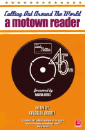 Calling Out Around The World: A Motown Reader - Abbott, Kingsley (Editor)