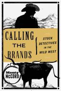 Calling the Brands: Stock Detectives in the Wild West