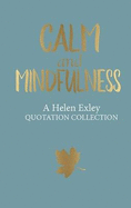 Calm And Mindfulness
