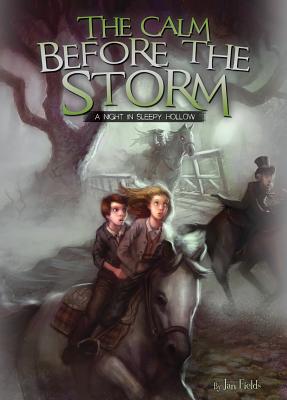 Calm Before the Storm: A Night in Sleepy Hollow Book 2 - Fields, Jan