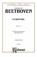 Calm Sea, Op. 112: Satb (Orch.) (English Language Edition)