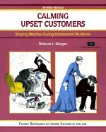Calming Upset Customers, Revised Edition