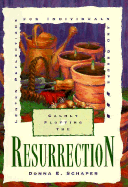 Calmly Plotting the Resurrection: Lenten Reflections for Individuals and Groups - Schaper, Donna, Rev.