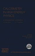 Calorimetry in High Energy Physics: XII International Conference, Chicago, Illinois, 5-9 June 2006