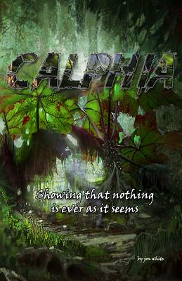 Calphia: The Planet of Nightmares - White, Jon