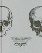 Calvariae Disjecta: The Many Hauntings of Burton Agnes Hall: Robert Williams