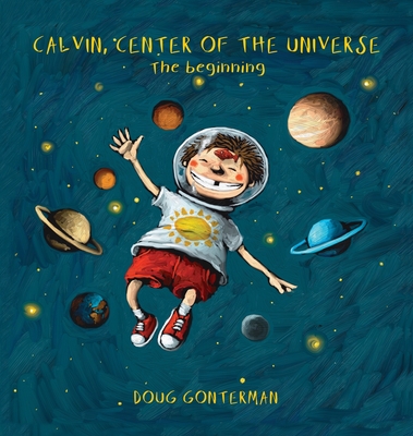 Calvin, Center of the Universe - Gonterman, Doug