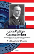 Calvin Coolidge: Conservative Icon