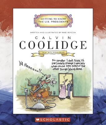 Calvin Coolidge: Thirtieth President - 