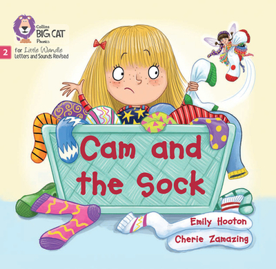 Cam and the Sock: Phase 2 Set 3 - Hooton, Emily, and Collins Big Cat (Prepared for publication by)