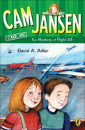 Cam Jansen and the Mystery of Flight 54